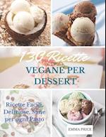 130 Ricette Vegane Per Dessert