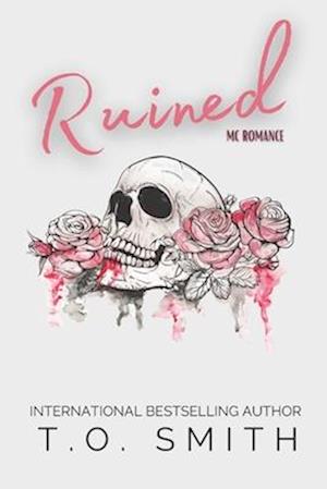 Ruined: Ruined Series Book One