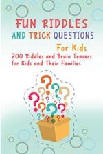 Fun Riddles and Trick Questions For Kids