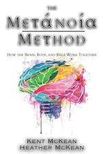 The Metanoia Method: How the Brain, Body, and Bible Work Together 