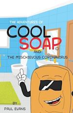 The Adventures of Cool Soap: Special Edition 
