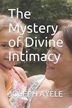 The Mystery of Divine Intimacy
