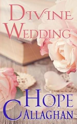 Divine Wedding : A Divine Cozy Mystery