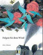 Folgen Sie dem Wind