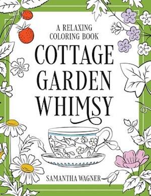 Cottage Garden Whimsy