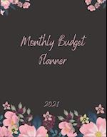 Monthly Budget Planner 2021: Monthly & Weekly Expense Tracker, Savings and Organizer Journal , One Year Financial Planner, Budgeting Planner And Organ