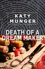 Death of a Dream Maker