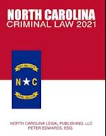 North Carolina Criminal Law 2021