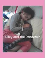 Riley And The Pandemic 