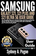 Samsung Galaxy S21, S21 Plus and S21 Ultra 5g User Guide