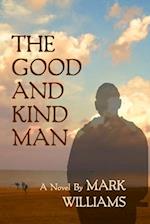 The Good and Kind Man 