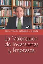 La Valoración de Inversiones y Empresas