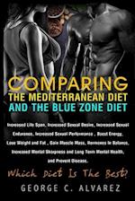 COMPARING MEDITERRANEAN DIET AND BLUE ZONE DIET: THE BEST DIETS 