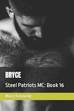BRYCE: Steel Patriots MC: Book 16 