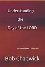 Understanding the Day of the LORD