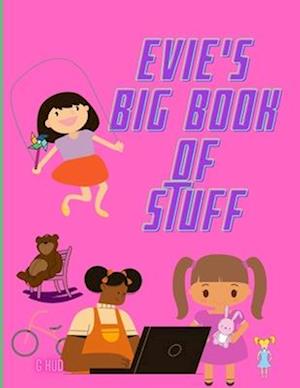 Evie's Big Book of Stuff