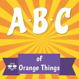 ABC of Orange Things