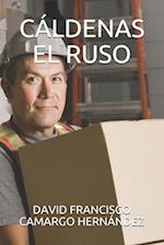 Cáldenas El Ruso