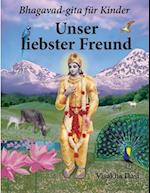 Unser liebster Freund