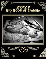 Big Book of Sudoku: - Volume 5 - 400 Sudoku Puzzles - Easy to Hard - Sudoku puzzle book for adults and kids with Solutions, Tons of Challenge for your