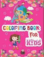 ABC Coloring Book for Kids: Alphabet Book for Kids | ABC Activities for Preschoolers Ages 3-5 | Easy, LARGE, GIANT Simple Picture Coloring Books for T