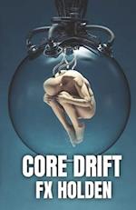 Core Drift