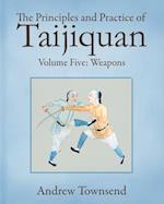 The Principles and Practice of Taijiquan