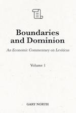 Boundaries and Dominion: An Economic Commentary on Leviticus, Volume 1 