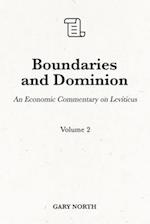 Boundaries and Dominion: An Economic Commentary on Leviticus, Volume 2 