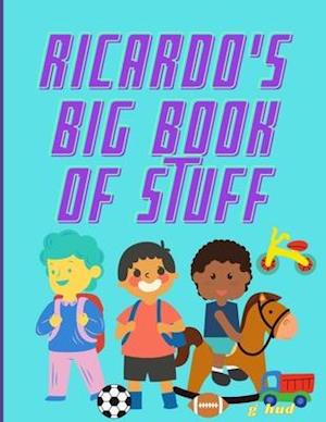 Ricardo's Big Book of Stuff