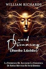 Lucid Dreaming (Sueño Lúcido)