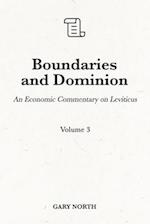 Boundaries and Dominion: An Economic Commentary on Leviticus, Volume 3 