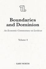 Boundaries and Dominion: An Economic Commentary on Leviticus, Volume 4 