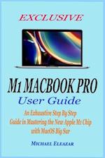 Exclusive M1 Macbook Pro User Guide