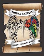 Tribal Tattoo Adult Coloring Book