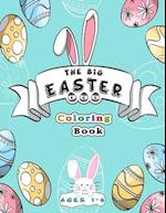 The Big Easter Egg Coloring Book Ages 1-6: Happy Easter eggs coloring book with 70 Easy and Cute Designs for Children , kids , toddlers , Preschool an