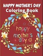 Happy Mother's Day Coloring Book