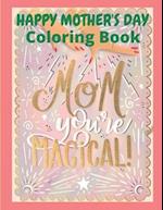 Happy Mother's Day Coloring Book