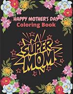 Happy Mother's Day Coloring Book