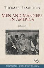 Men and Manners in America: Volume 1 