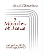 7 Miracles of Jesus: 1 Month of Bible Reading (JUNE) 