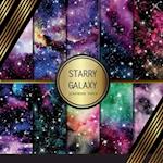 Scrapbook Paper: Starry Galaxy: Double Sided Craft Paper For Card Making, Origami & DIY Projects | Scrapbooking Paper Pad 