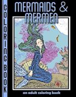 Mermaids and Mermen: An Adult Coloring Book 