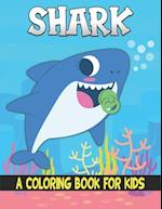 Shark A Coloring Book For Kids