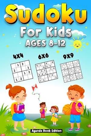 SUDOKU for Kids Ages 5-12 : Sudoku Puzzles for Childen 5 to 12- 4x4 Sudoku  for Kids - Easy Sudoku Puzzles For Kids - - 9x9 Sudoku for Kids - beginner