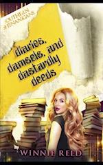 Diaries, Damsels, and Dastardly Deeds