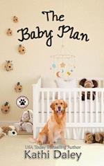 The Baby Plan: A Cozy Mystery 