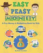 Easy Peasy Money: A Fun Money & Budgeting Book for Kids 