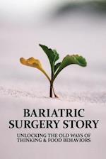 Bariatric Surgery Story