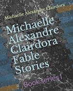 Michaelle Alexandre Clairdora Fable Stories